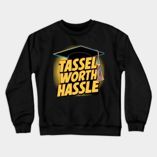 Graduation "Tassel Worth Hassle", Retro Design Crewneck Sweatshirt